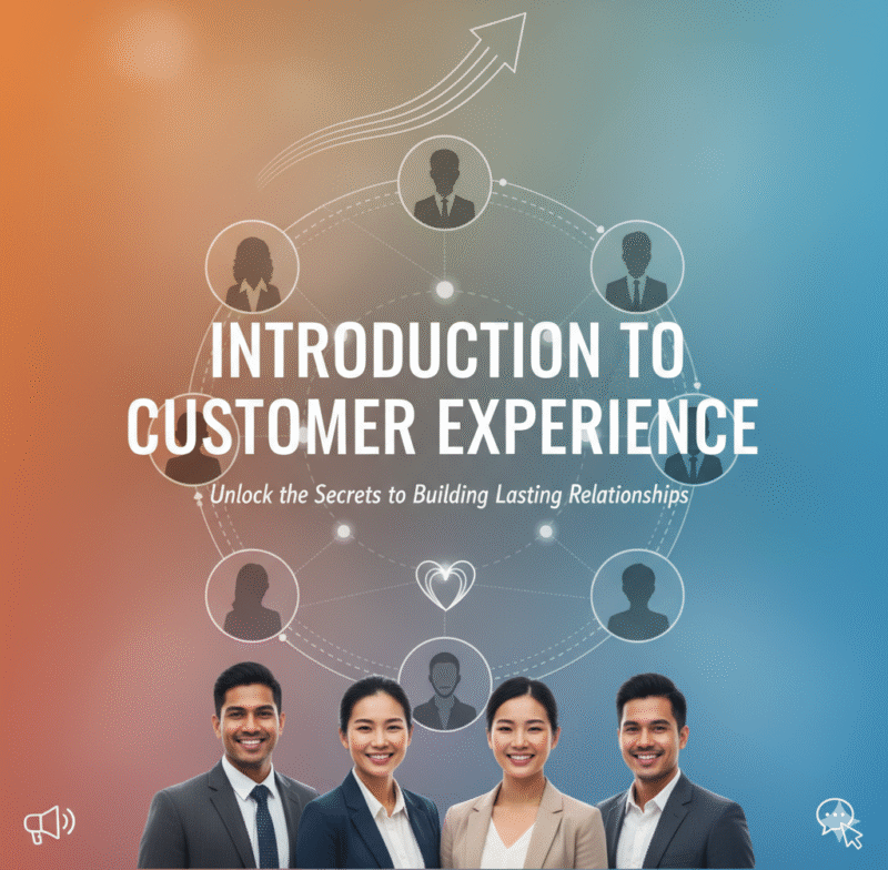 Introduction to Customer Experience